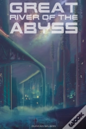 Great River Of The Abyss