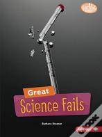 Great Science Fails