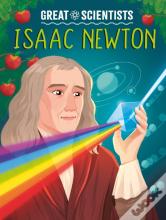 Great Scientists: Isaac Newton