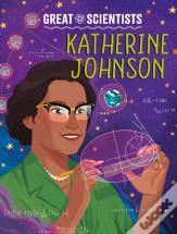 Great Scientists: Katherine Johnson