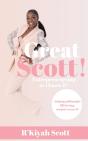 Great Scott! Entrepreneurship As I Know It - Preview