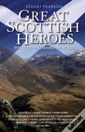 Great Scottish Heroes