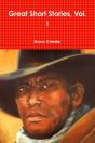 Great Short Stories, Vol. 1 - Preview