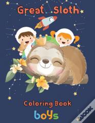 Great   Sloth Coloring Book   Boys