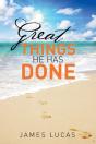 Great Things He Has Done - Preview