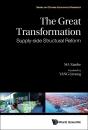 Great Transformation, The: Supply-Side Structural Reform - Preview
