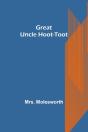 Great Uncle Hoot-Toot - Preview