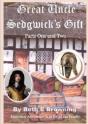 Great Uncle Sedgwick'S Gift  Parts 1 & 2 - Preview