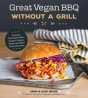 Great Vegan Bbq Without A Grill - Preview