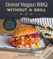 Capa do artigo Great Vegan Bbq Without A Grill