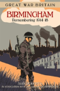 Great War Britain Birmingham: Remembering 1914-18 - Preview