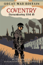 Great War Britain Coventry: Remembering 1914-18 - Preview