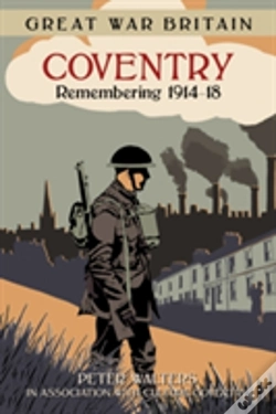 Capa do artigo Great War Britain Coventry: Remembering 1914-18