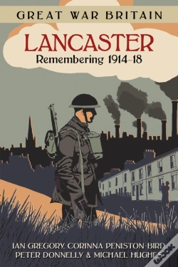 Capa do artigo Great War Britain Lancaster: Remembering 1914-18
