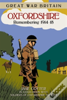 Great War Britain Oxfordshire: Remembering 1914-18