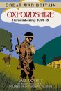 Great War Britain Oxfordshire: Remembering 1914-18 - Preview