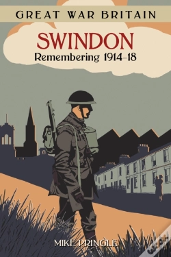Capa do artigo Great War Britain Swindon: Remembering 1914-18