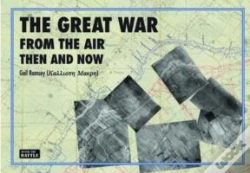 Capa do artigo Great War From The Air: Then And Now