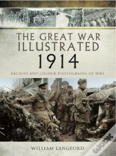Great War Illustrated - 1914