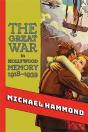 Great War In Hollywood Memory, 1918-1939 - Preview