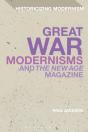 Great War Modernisms And 'The New Age' Magazine - Preview