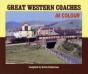 Great Western Coaches In Colour - Preview