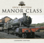 Great Western: Manor Class - Preview