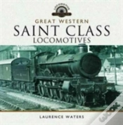 Capa do artigo Great Western Saint Class Locomotives