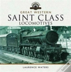 Capa do artigo Great Western Saint Class Locomotives