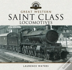Capa do artigo Great Western: Saint Class Locomotives