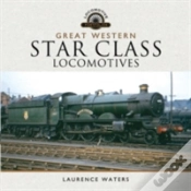 Capa do artigo Great Western Star Class Locomotives