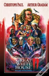 Great White House 2