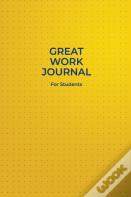Great Work Journal For Students