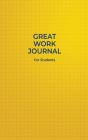 Great Work Journal For Students - Preview