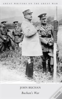 Capa do artigo Great Writers On The Great War Buchan'S War