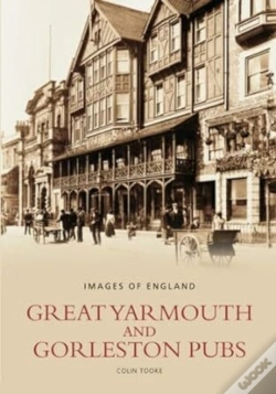 Capa do artigo Great Yarmouth And Gorleston Pubs