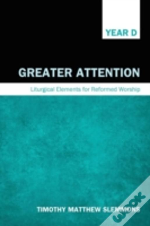 Greater Attention