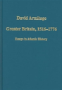 Greater Britain, 1516â€“1776 - Preview