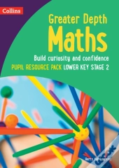 Greater Depth Maths Pupil Resource Pack Lower Key Stage 2