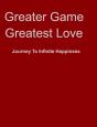 Greater Game Greatest Love - Preview