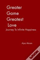 Greater Game Greatest Love
