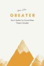 Greater - Preview