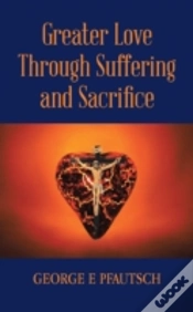 Capa do artigo Greater Love Through Suffering And Sacri