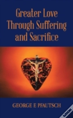 Capa do artigo Greater Love Through Suffering And Sacri