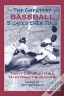 Greatest Baseball Stories Ever Told