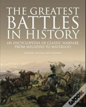Greatest Battles In History