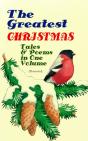 Greatest Christmas Tales & Poems In One Volume (Illustrated) - Preview