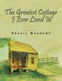 Greatest Cottage I Ever Lived In - Preview