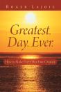 Greatest. Day. Ever. - Preview