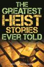 Greatest Heist Stories Ever Told - Preview